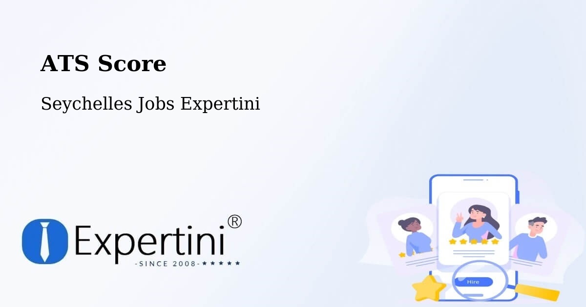 Resume ATS Score & Job Description Match Tool – Cascade - Seychelles Jobs Expertini