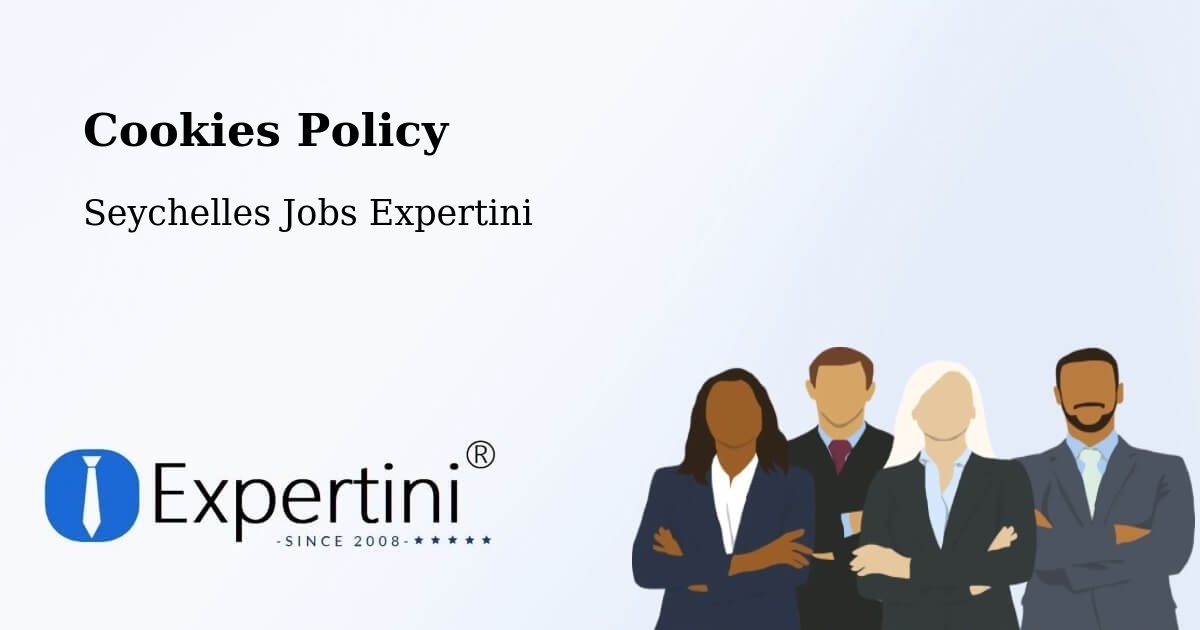 Cookie Policy – Cascade - Seychelles Jobs Expertini