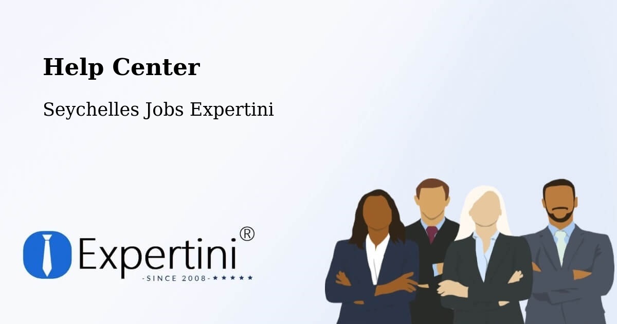 Help Center – Cascade - Seychelles Jobs Expertini