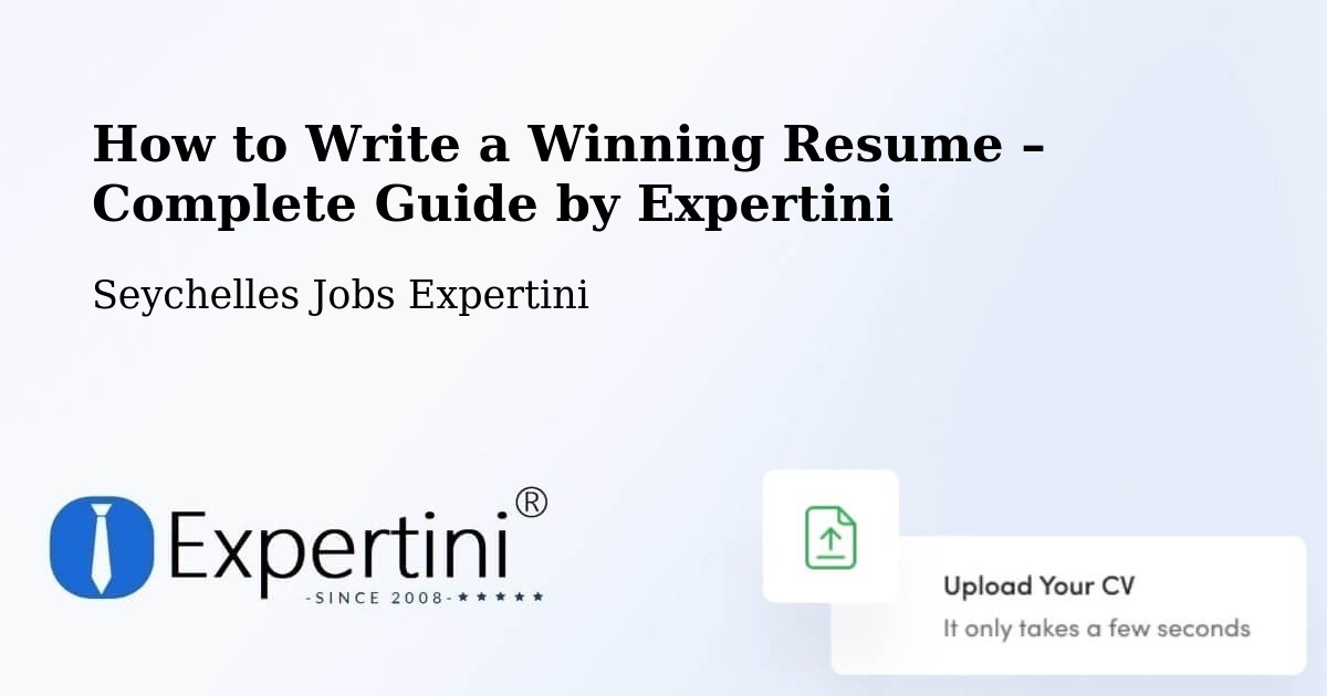 Resume Writing Guide for Job Seekers – Cascade - Cascade, Seychelles Jobs Expertini